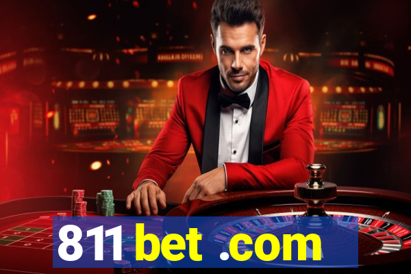 811 bet .com